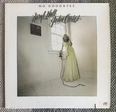 DARYL HALL & JOHN OATES: No Goodbyes (LP) 1977