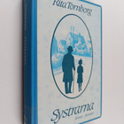 Rita Tornborg : Systrarna : roman - pikkukuva 1