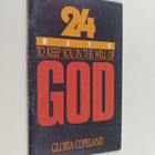 Gloria Copeland : 24 Ways to Keep You in the Will of God - pikkukuva 1