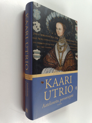 Kaari Utrio : Aatelisneito, porvaristyttö