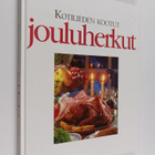 Inga Aaltonen : Kotilieden kootut jouluherkut - pikkukuva 1