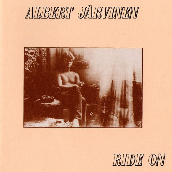 Albert Järvinen - Ride On (CD+2) MINT!! Remastered