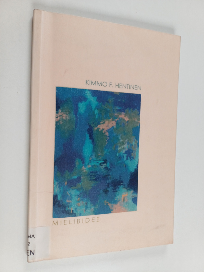 Kimmo F. Hentinen : Mielibidee