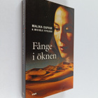 Malika Oufkir ym. : Fånge i öknen - pikkukuva 1