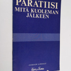 Gordon Lindsay : Paratiisi : mitä kuoleman jälkeen - pikkukuva 1