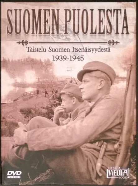 Suomen puolesta - Taistelu Suomen itsenäisyydestä 1939-1943
