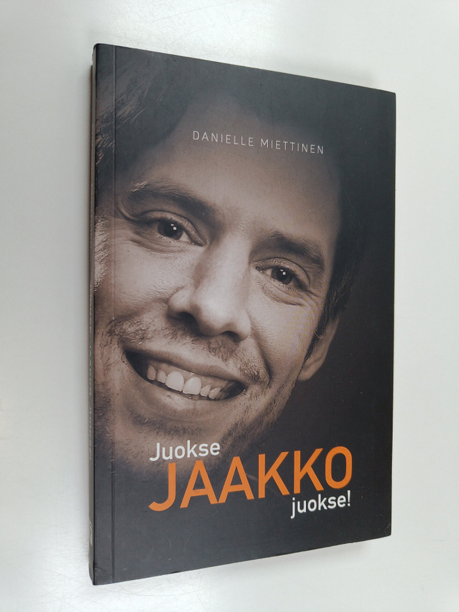 Danielle Miettinen : Juokse, Jaakko, juokse!