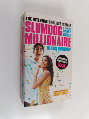 Vikas Swarup : Slumdog Millionaire
