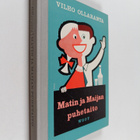 Vilho Ollaranta : Matin ja Maijan puhetaito : puhetaidon ... - pikkukuva 1
