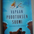 Arto Luukkanen: VAPAAN PUDOTUKSEN SUOMI ***UUSI*** - pikkukuva 1