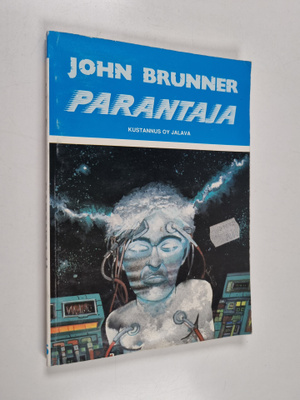 John Brunner : Parantaja