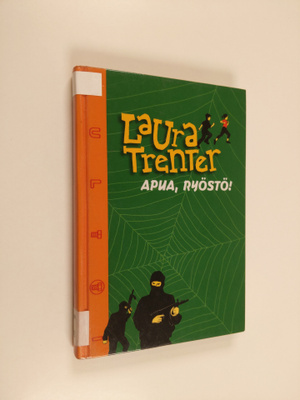 Laura Trenter : Apua, ryöstö!