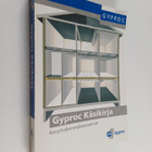 Gyproc-käsikirja : Kevytrakennejärjestelmät - pikkukuva 1