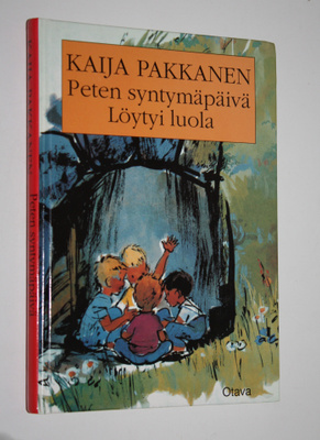 Kaija Pakkanen : Peten syntymäpäivä ; Löytyi luola
