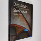 Det hände i Storkyrkan : minnen ur Sveriges historia - pikkukuva 1