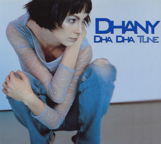 DHANY   ::   DHA DHA TUNE  ::    4 versions  12"       1998
