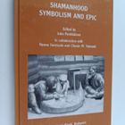 Juha Pentikäinen : Shamanhood : symbolism and epic - pikkukuva 1