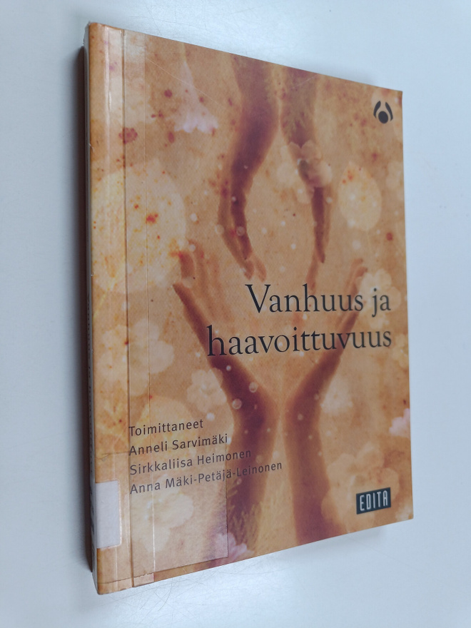 Anneli Sarvimäki : Vanhuus ja haavoittuvuus