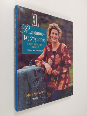 Mary Spillane : XL : pukeutumis- ja tyyliopas suurenmoisi...