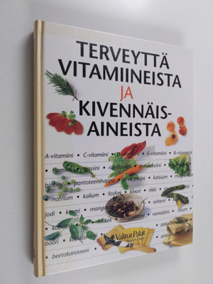 Klaus Oberbeil : Terveyttä vitamiineista ja kivennäisaine...