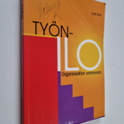 Outi Roti : Työnilo, organisaation voimavara - pikkukuva 1