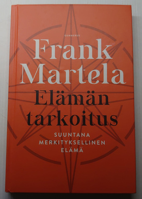 Frank Martela - Elämän tarkoitus