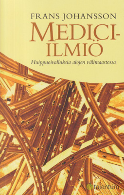 Frans Johansson: Medici-ilmiö