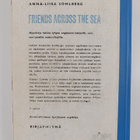 Anna-Liisa Sohlberg : Friends across the sea : Englannin ... - pikkukuva 2