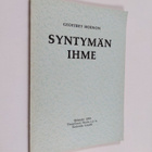 Geoffrey Hodson : Syntymän ihme : selvänäkötutkimus ihmis... - pikkukuva 1