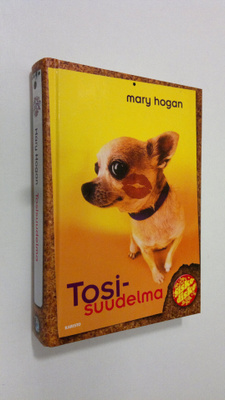 Mary Hogan : Tosisuudelma