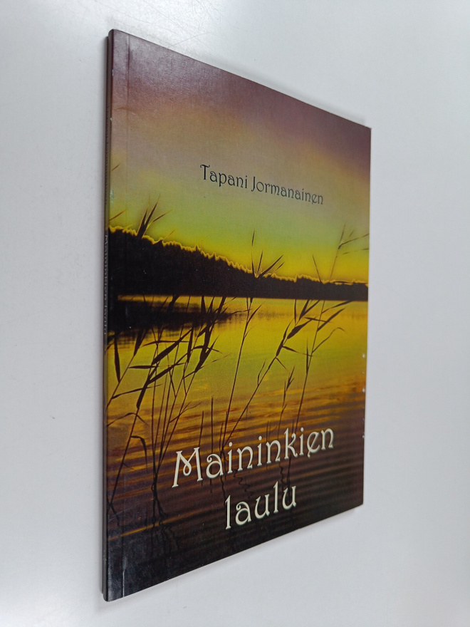 Tapani Jormanainen : Maininkien laulu