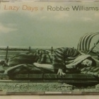 Robbie Williams - Lazy Days Cds - pikkukuva 1