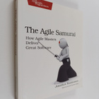 Jonathan Rasmusson : The agile samurai : how agile master... - pikkukuva 1