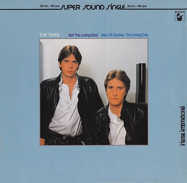 Twins: Not the loving kind/Men of destiny euro disco 12"