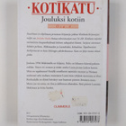 Hannu (toim.) Kahakorpi : Kotikatu Jouluksi kotiin - pikkukuva 2