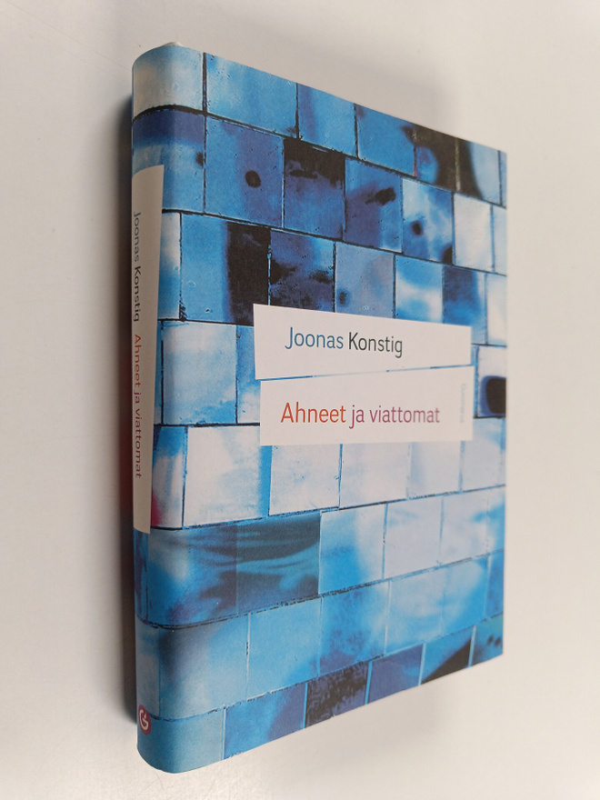 Joonas Konstig : Ahneet ja viattomat