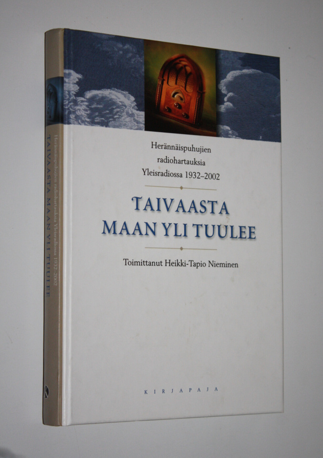 Heikki-Tapio Nieminen : Taivaasta maan yli tuulee : herän...