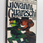 Giovanni Guareschi : Kohtalo nimeltä Clotilde : rakkaus- ... - pikkukuva 1