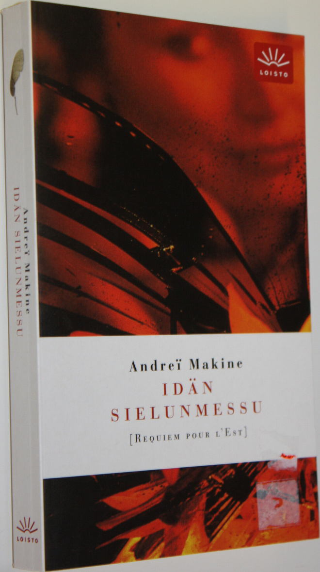 Andrei Makine : Idän sielunmessu