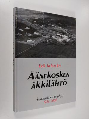 Erik Relander : Äänekosken äkkilähtö : Äänekosken urheili...