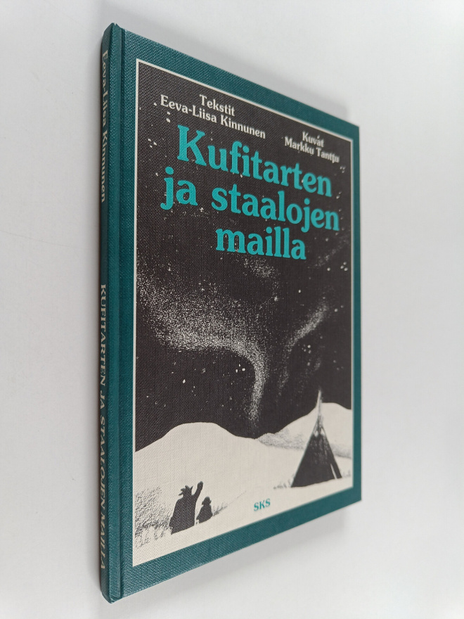 Eeva-Liisa Kinnunen : Kufitarten ja staalojen mailla : ta...