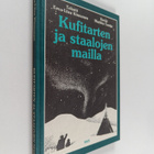 Eeva-Liisa Kinnunen : Kufitarten ja staalojen mailla : ta... - pikkukuva 1