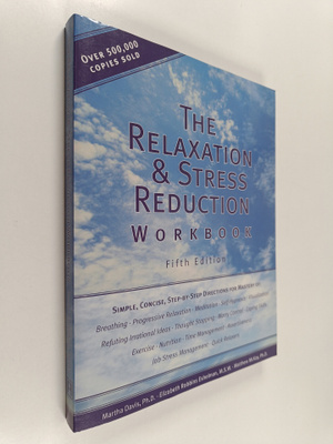 Martha Davis : The relaxation & stress reduction : workbook