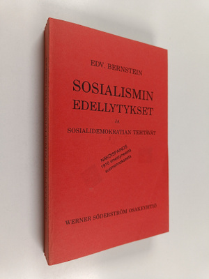 Eduard Bernstein : Sosialismin edellytykset ja Sosialidem...