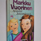 Markku Vuorinen : Ajojahti Jakomäessä - pikkukuva 1