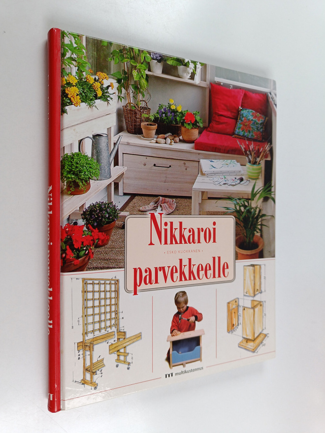 Esko Kuokkanen : Nikkaroi parvekkeelle