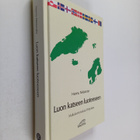 Hannu Niklander : Luon katseen luoteeseen : Matkakertomuk... - pikkukuva 1