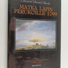 Edward Daniel Clarke : Matka Lapin perukoille 1799 - pikkukuva 1