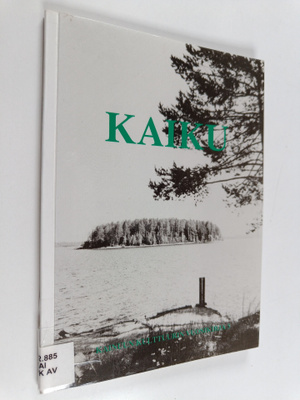 Kaiku : Kainuun kulttuurin vuosikirja 5