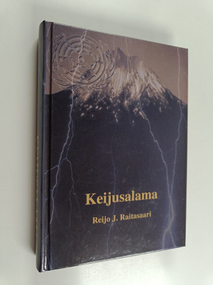 Reijo J. Raitasaari : Keijusalama (signeerattu, tekijän o...